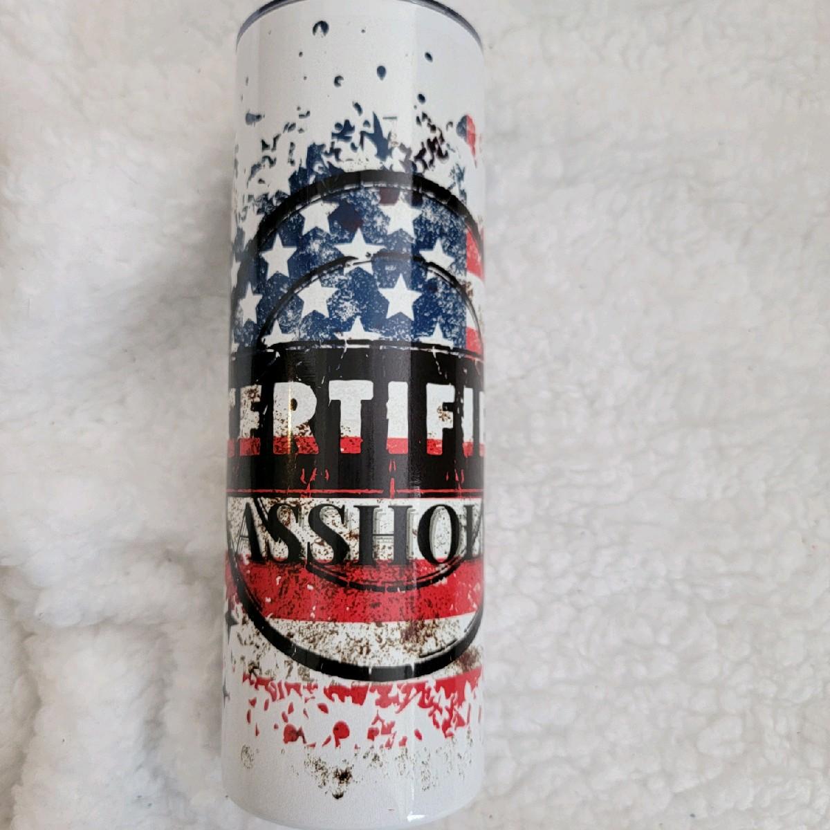 Certified Ahole American Flag Sublimation tumbler drinkware Stainless Insulation Steel