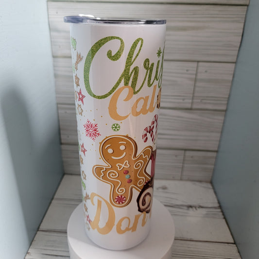 20 oz Christmas Calories Don't Count sublimation Tumbler drinkware Coffee Stainless Steel