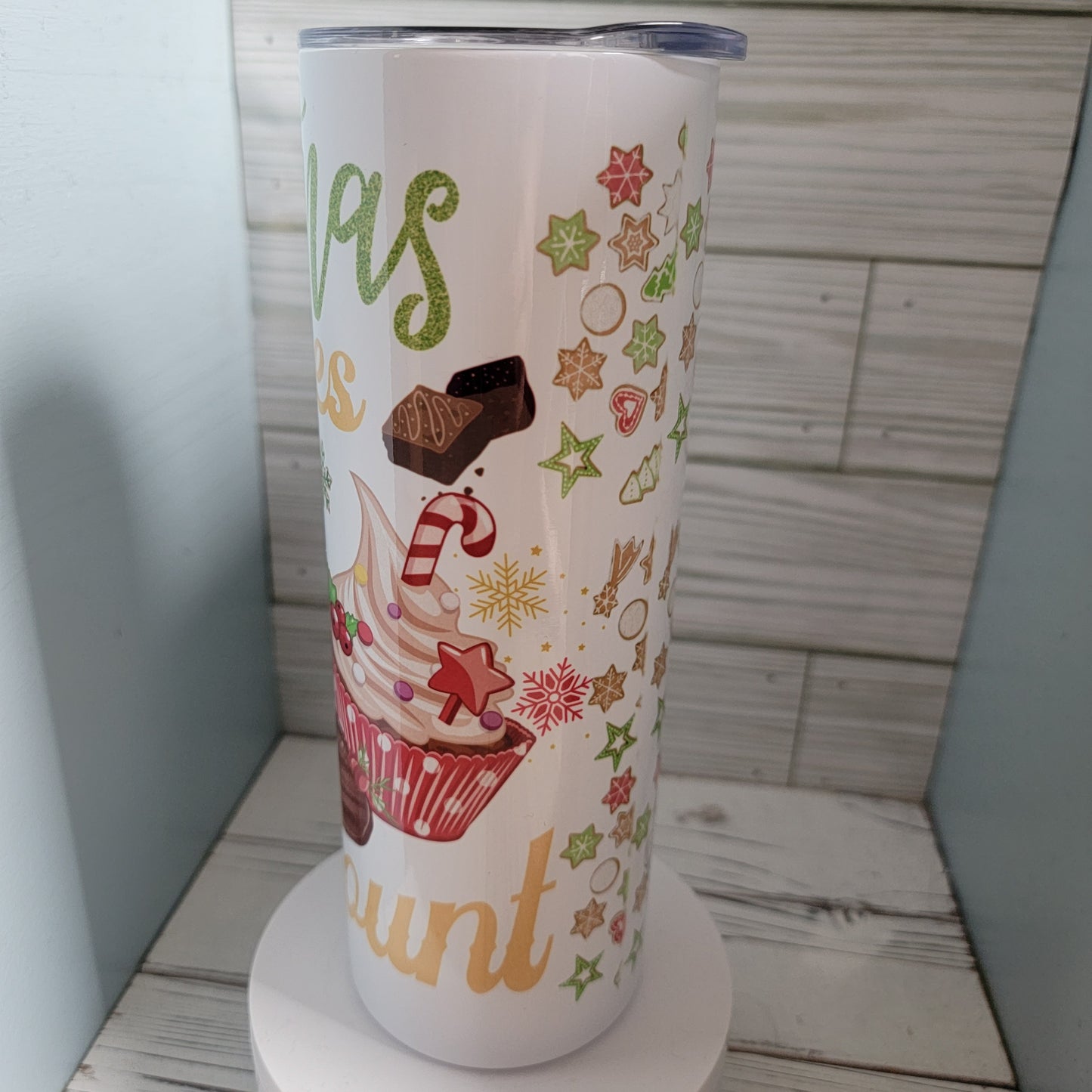 20 oz Christmas Calories Don't Count sublimation Tumbler drinkware Coffee Stainless Steel